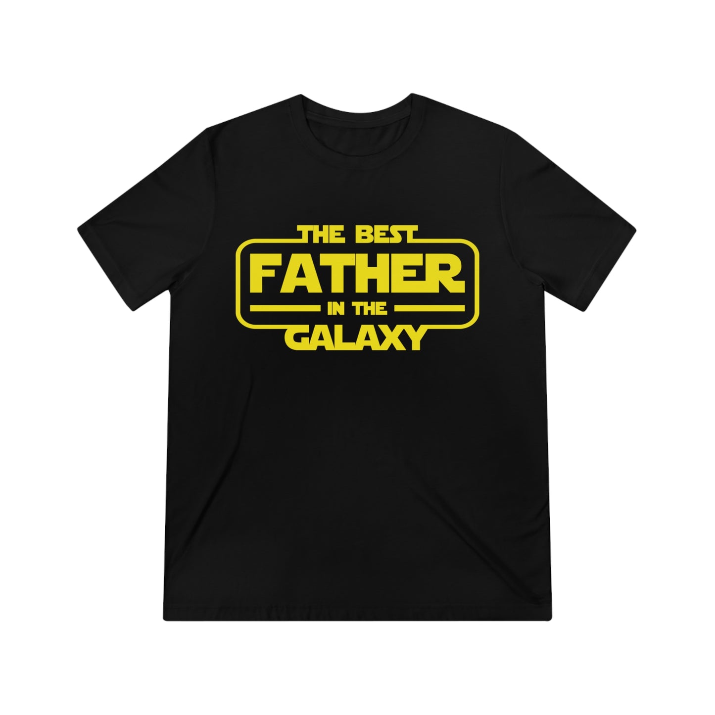 "Best Father in The Galaxy Episode II" - Unisex Crew Neck Tee