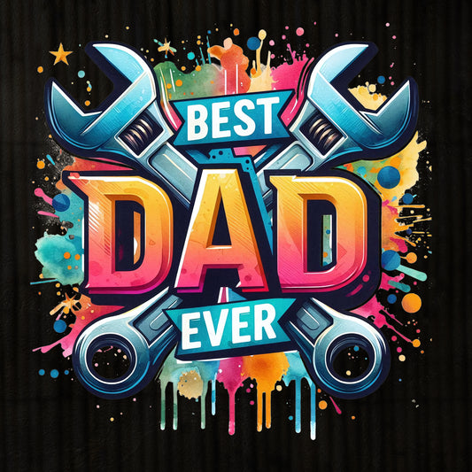 "Best Dad Ever" - Unisex Crew Neck Tee