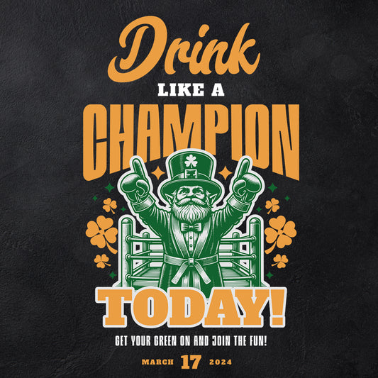 "Drink Like A Champion" - Unisex Crew Neck Tee