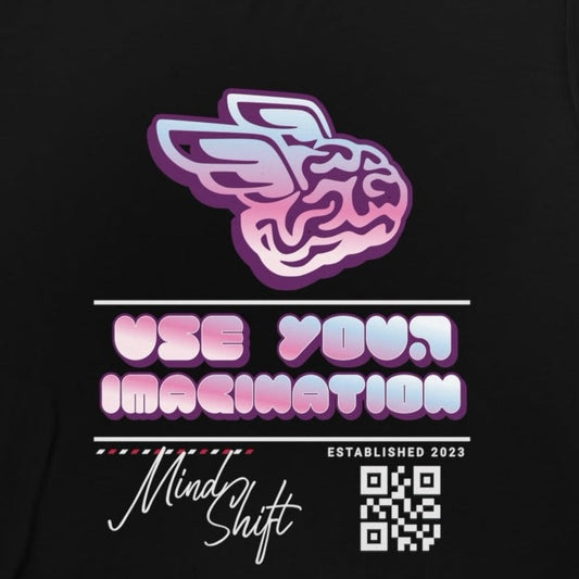 "Use Your Imagination"- Unisex Crew Neck T-Shirt